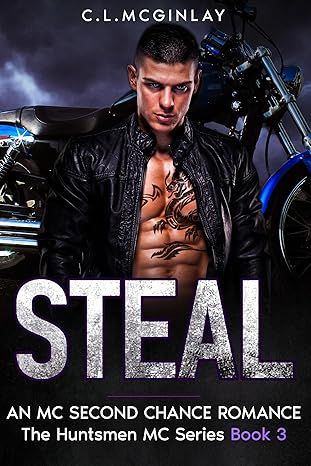 📚 Steal (The Huntsmen MC #3) by Charlotte McGinlay
