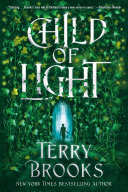 Child of Light (Viridian Deep Book 1) by Terry Brooks – A Dazzling Dive into a New Fantasy Realm