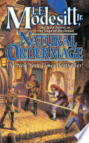 Natural Ordermage by L.E. Modesitt Jr. — A Spellbinding Tale of Power, Control, and Finding One’s Place