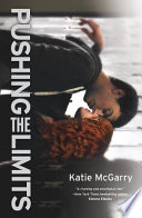 Pushing the Limits by Katie McGarry – A Gritty YA Tale That’s Equal Parts Heartbreaking and Heavy
