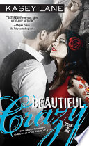 Beautiful Crazy by Kasey Lane – A Rockstar Romance That Hits All the Right Notes