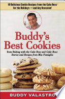 Buddy’s Best Cookies by the Cake Boss: 10 Must-Try Holiday Cookie Recipes from the King of Baking