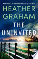 The Uninvited by Heather Graham – A Haunting Romantic Suspense with Ghosts, History, and Murder