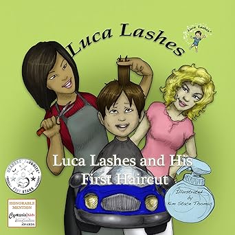 Luca Lashes and His First Haircut – A Gentle First Experience Story for Toddlers Conquering New Milestones