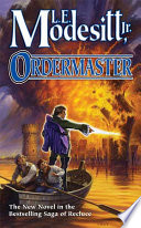 Ordermaster by L.E. Modesitt Jr. – A Saga of Recluce Tale of Magic, Justice, and the Power of Order