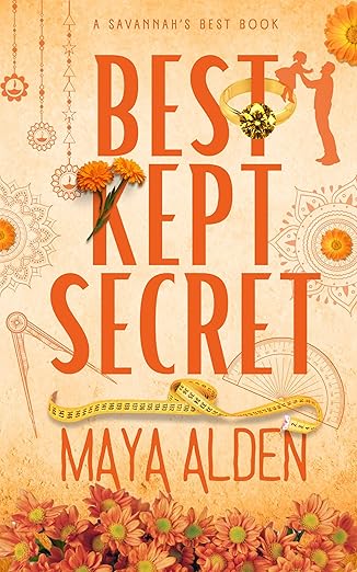 Best Kept Secret (Savannah’s Best #4) by Maya Alden – A 4-Star Book Review