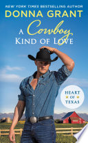 A Cowboy Kind of Love (Heart of Texas #6) by Donna Grant – A Captivating 4-star Read