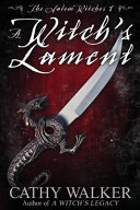 A Witch’s Lament (The Salem Witches) by Cathy Walker – A Captivating 4-Star Read