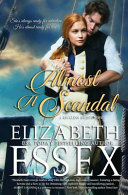 Almost a Scandal (The Reckless Brides, #1) by Elizabeth Essex – A Captivating 5-Star Read
