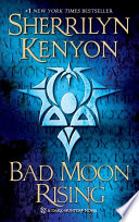 Were-Hunters Turn Up the Heat: 5-Star Review of Bad Moon Rising by Sherrilyn Kenyon (Dark-Hunterverse)
