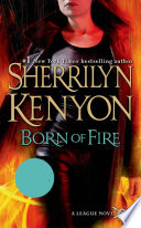 Unputdownable Space Suspense: 5-Star Review of Born of Fire by Sherrilyn Kenyon (The League #2)