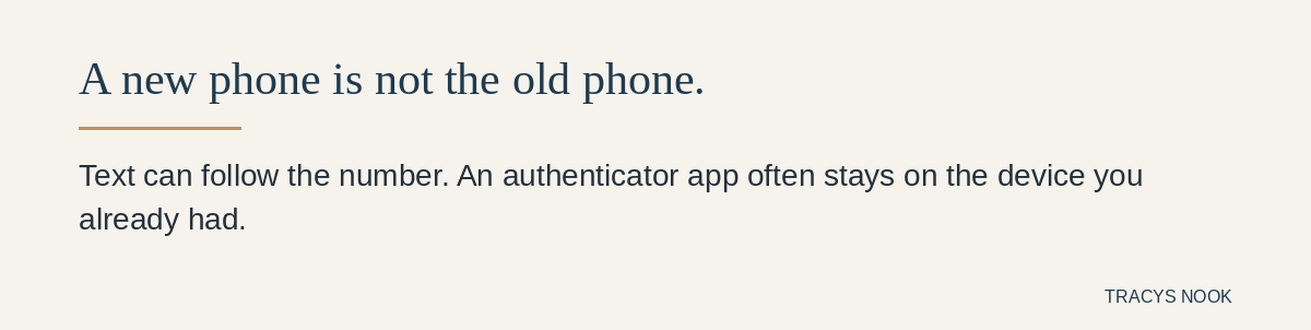A new phone is not the old phone