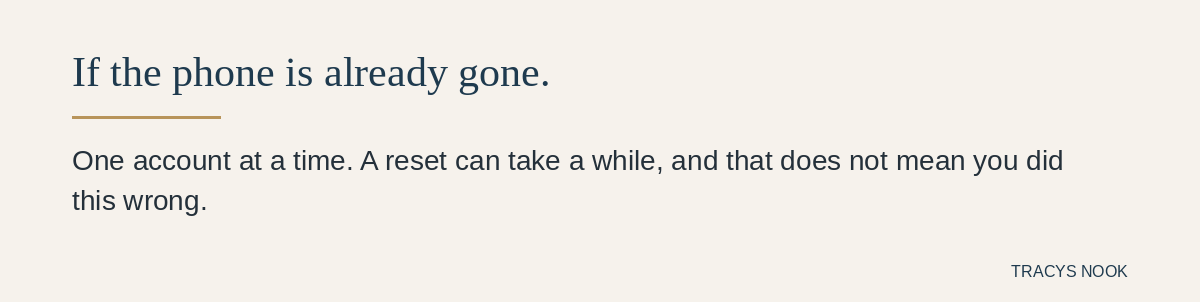 If the phone is already gone